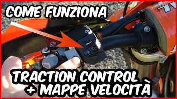Che cosa sono il Traction Control e le Mappe